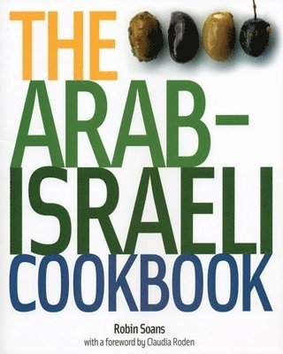 bokomslag The Arab-Israeli Cookbook