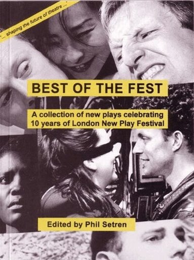 Joe Penhall, Judy Upton, Mark Jenkins, Laura Bridgeman, Naomi Wallace, 'Biyi Bandele, Phil Setren - Best of the Fest, Häftad