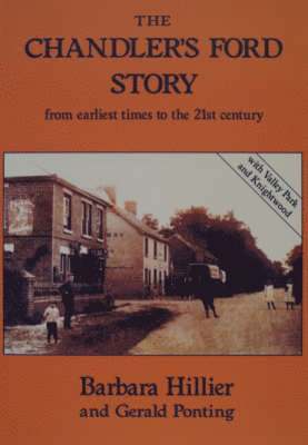 Barbara J. Hillier, Gerald Ponting - Chandler's Ford Story, Häftad
