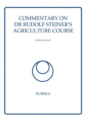 bokomslag Commentary on Dr Rudolf Steiner's Agriculture Course