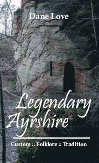 bokomslag Legendary Ayrshire