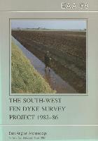 bokomslag EAA 59: The South-West Fen Dyke Survey Project 1982-86