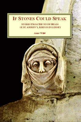 Anne Wild - If Stones Could Speak, Häftad