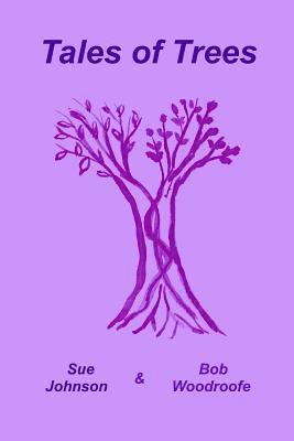 Sue Johnson, Bob Woodroofe - Tales of Trees, Häftad
