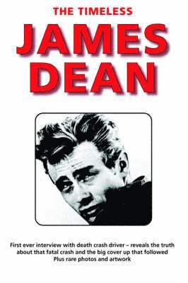 bokomslag The Timeless James Dean