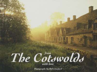 Bob Croxford - From the Cotswolds with Love, Inbunden