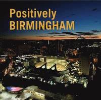 bokomslag Positively Birmingham