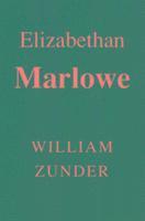William Zunder - Elizabethan Marlowe, Häftad