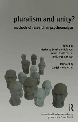 Jorge Canestri, Anna U. Dreher, Marianne Leuzinger-Bohleber - Pluralism and Unity?, Inbunden
