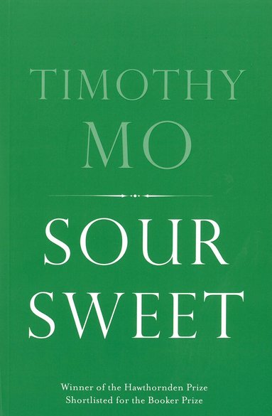 Timothy Mo - Sour Sweet, Häftad
