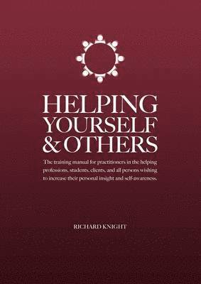 Richard Knight - Helping Yourself & Others, Häftad