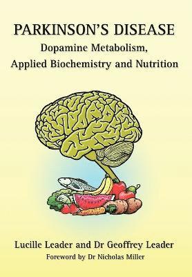 bokomslag Parkinson's Disease Dopamine Metabolism, Applied Metabolism and Nutrition