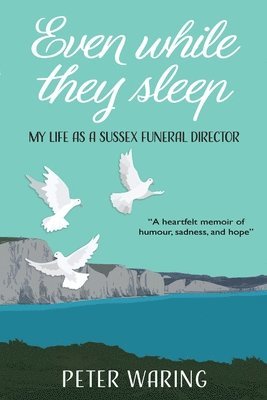 Peter Waring, PETER WARING - Even While They Sleep, Häftad