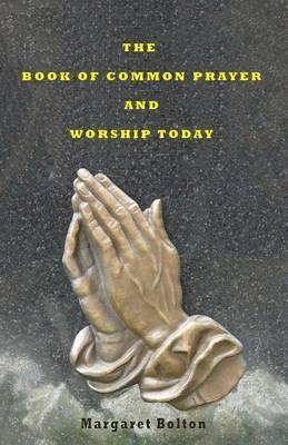 Book of Common Prayer and Worship Today