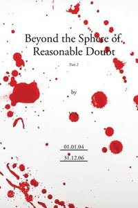 bokomslag Beyond the Sphere of Reasonable Doubt: Pt. 2