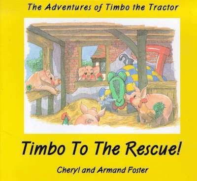 Cheryl Foster, Armand Foster - Timbo to the Rescue!, Häftad