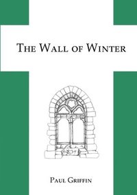 bokomslag The Wall of Winter