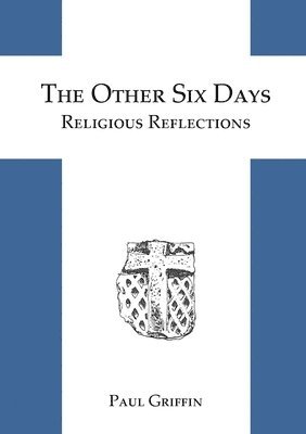 Paul Griffin - Other Six Days, Häftad