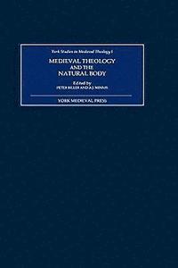 bokomslag Medieval Theology and the Natural Body
