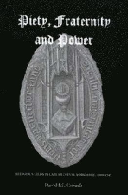 bokomslag Piety, Fraternity and Power