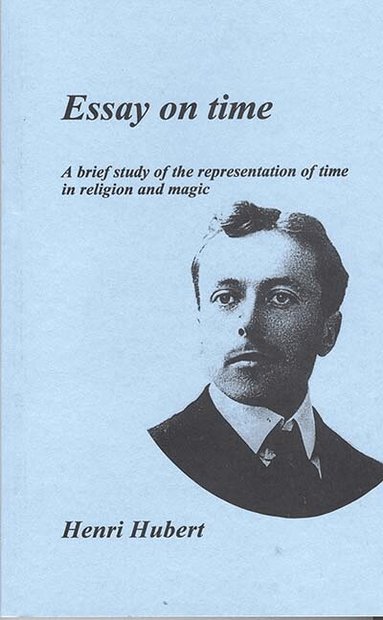 Henri Hubert - Essay on Time, Häftad