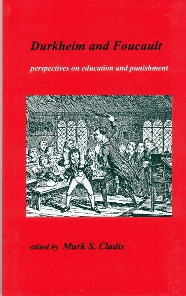 Mark S. - Durkheim and Foucault, Häftad
