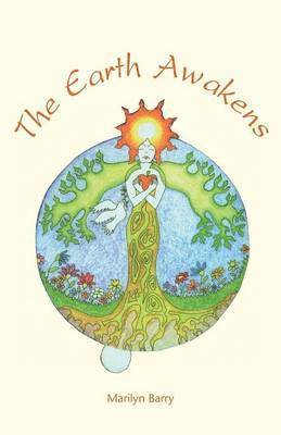 Marilyn Barry - Earth Awakens, Häftad