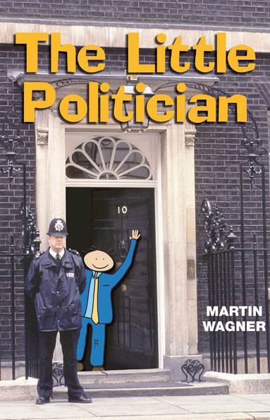 Martin Wagner - Little Politician, Häftad