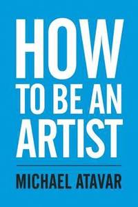 bokomslag How to be an Artist