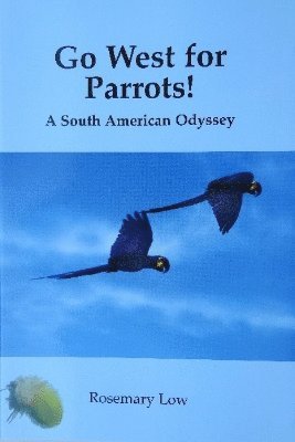 Go West for Parrots! 1