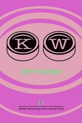 Ben Harker, Catherine Clay, Kristin Ewins - Key Words: a Journal of Cultural Materialism, Häftad