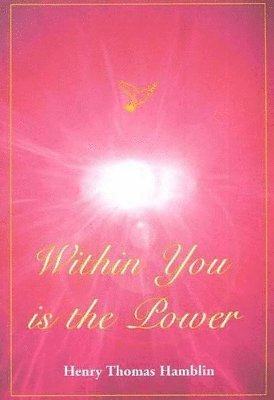 Within You is the Power