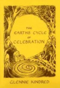 Glennie Kindred - Earth's Cycle of Celebration, Häftad