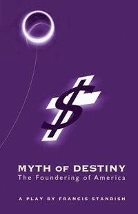 bokomslag Myth of Destiny