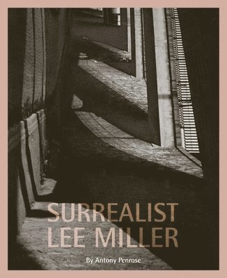 bokomslag Surrealist Lee Miller