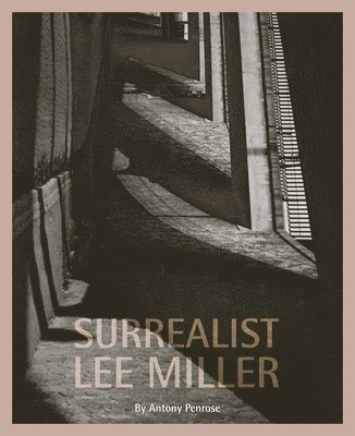 Surrealist Lee Miller 1