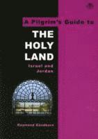 bokomslag A Pilgrim's Guide to The Holy Land