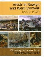 bokomslag Artists in Newlyn and West Cornwall, 1880-1940