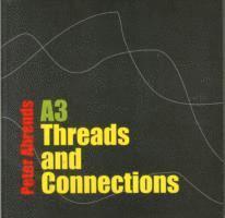 bokomslag A3 Threads and Connections
