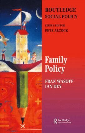 Ian Dey, Fran Wasoff, Pete Alcock, Professor Peter Alcock (S Ed) - Family Policy, Häftad