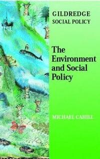 bokomslag The Environment and Social Policy
