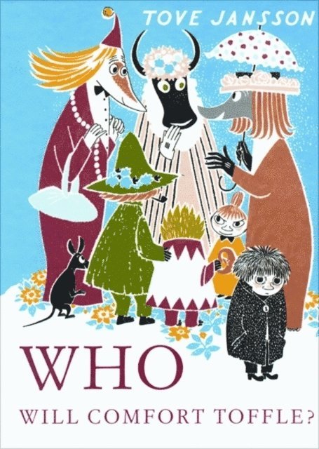 Tove Jansson - Who Will Comfort Toffle?, Inbunden