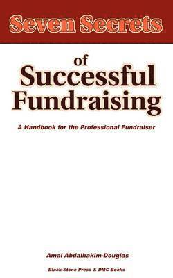 Seven Secrets of Successful Fundraising