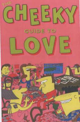 bokomslag The Cheeky Guide To Love