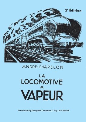 bokomslag La Locomotive a Vapeur