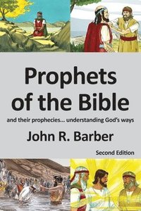 bokomslag Prophets of the Bible - Second Edition