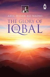 bokomslag The Glory Of Iqbal