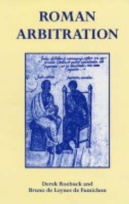 Derek Roebuck, Bruno De Fumichon - Roman Arbitration, Inbunden