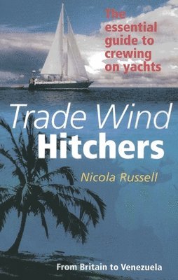 Nicola Russell - Trade Wind Hitchers, Häftad