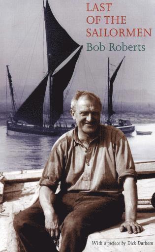 Bob Roberts - Last of the Sailormen, Häftad